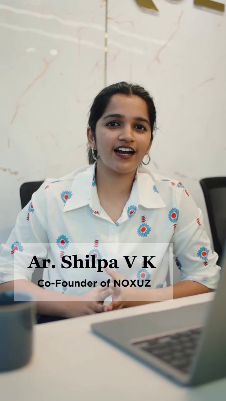Ar. Shilpa V K, Co-Founder of NOXUZ